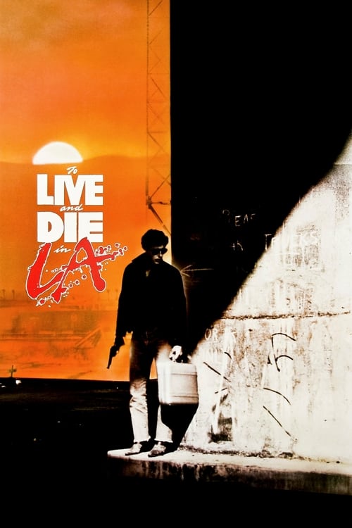 To Live and Die in L.A. (1985) film posteri