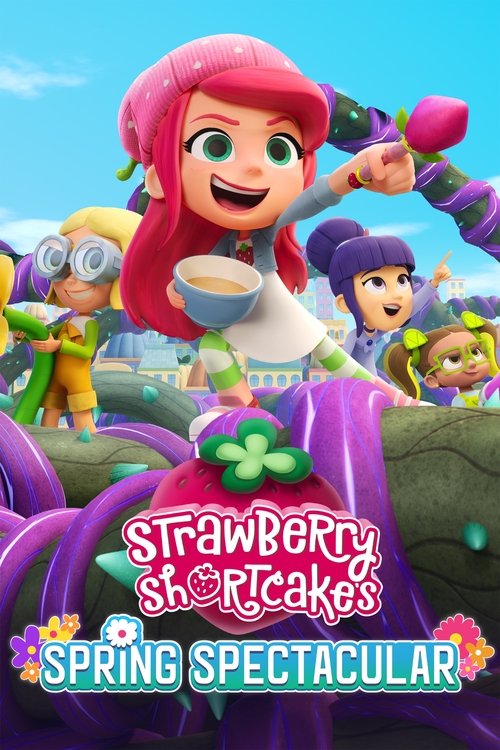 Strawberry Shortcake’s Spring Spectacular (2024) film posteri