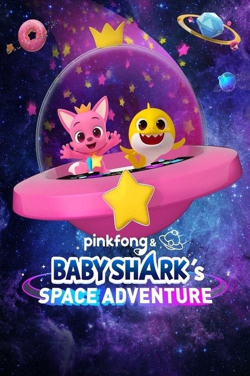 Pinkfong & Baby Shark’s Space Adventure (2019) film posteri
