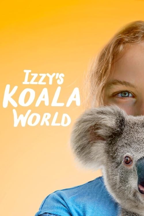 Izzy’s Koala World (2020) film posteri