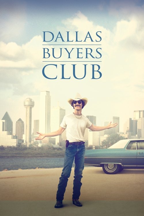Dallas Buyers Club (2013) film posteri