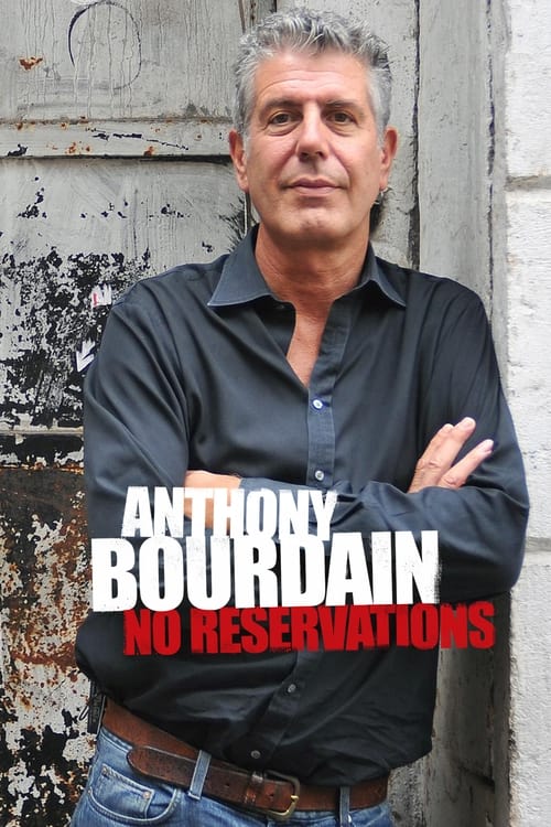 Anthony Bourdain: No Reservations (2005) film posteri