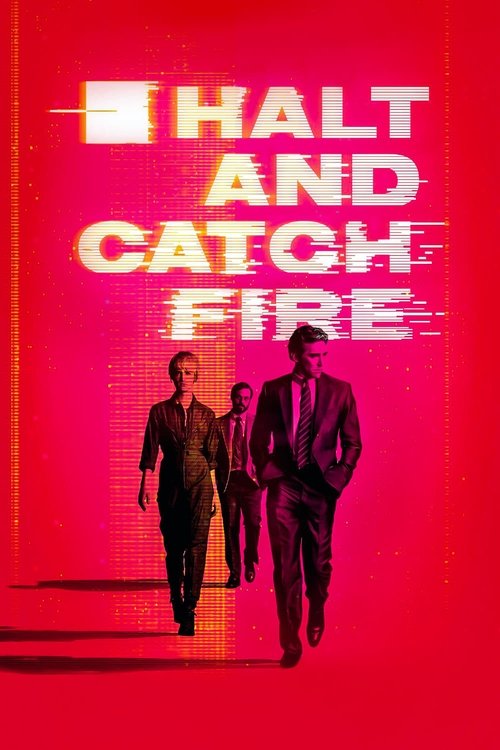 Halt and Catch Fire (2014) film posteri