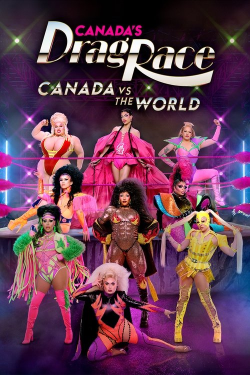 Canada’s Drag Race: Canada vs the World (2022) film posteri