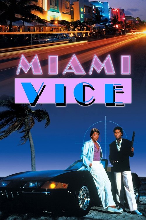 Miami Vice (1984) film posteri