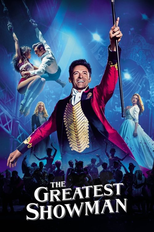 The Greatest Showman (2017) film posteri