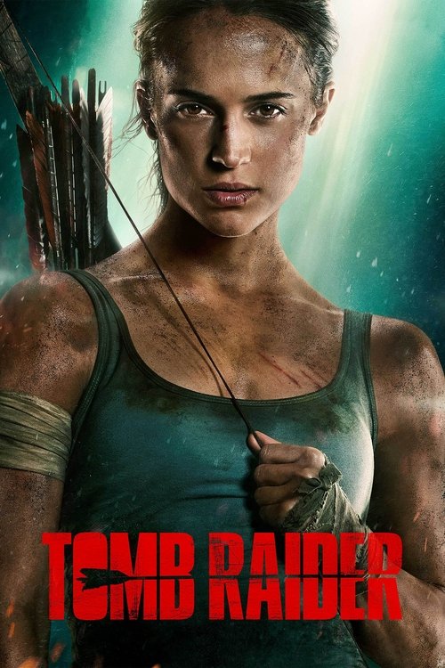 Tomb Raider (2018) film posteri