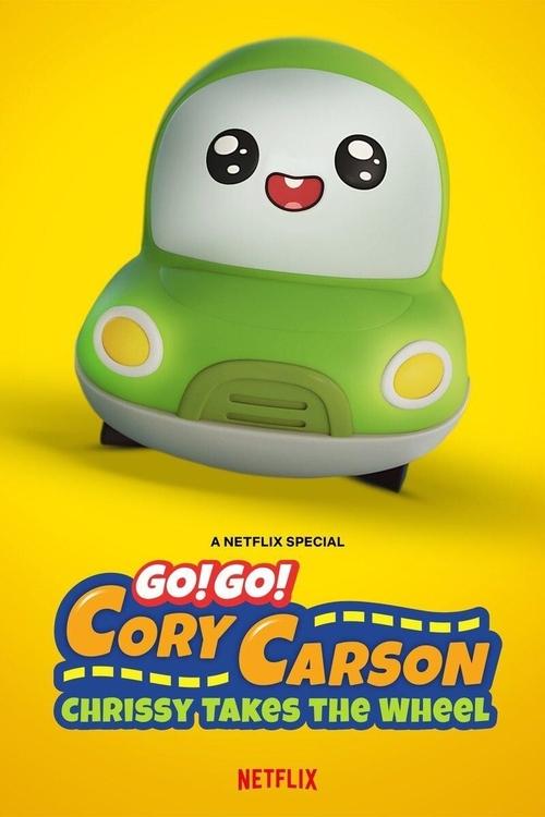Go! Go! Cory Carson: Chrissy Takes the Wheel (2021) film posteri