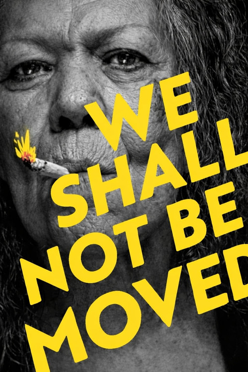 We Shall Not Be Moved (2024) film posteri