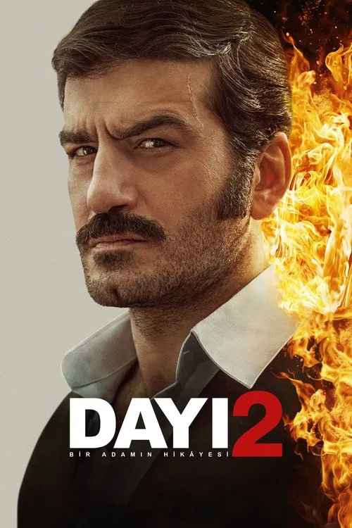 Dayı: Bir Adamın Hikâyesi 2 (2025) film posteri