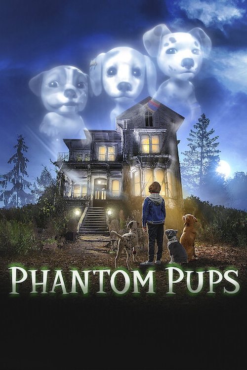 Phantom Pups (2022) film posteri