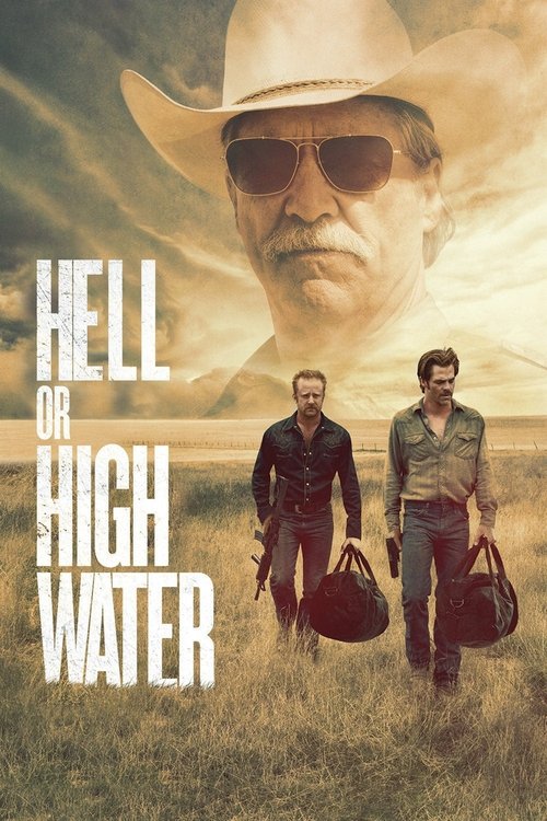 Hell or High Water (2016) film posteri