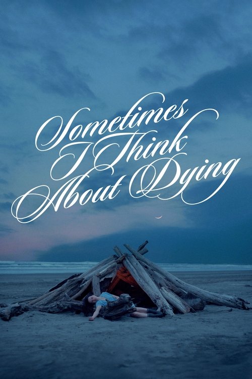 Sometimes I Think About Dying (2024) film posteri