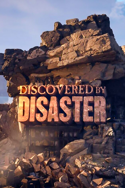 Discovered by Disaster (2025) film posteri