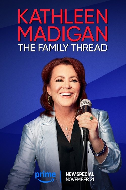 Kathleen Madigan: The Family Thread (2025) film posteri