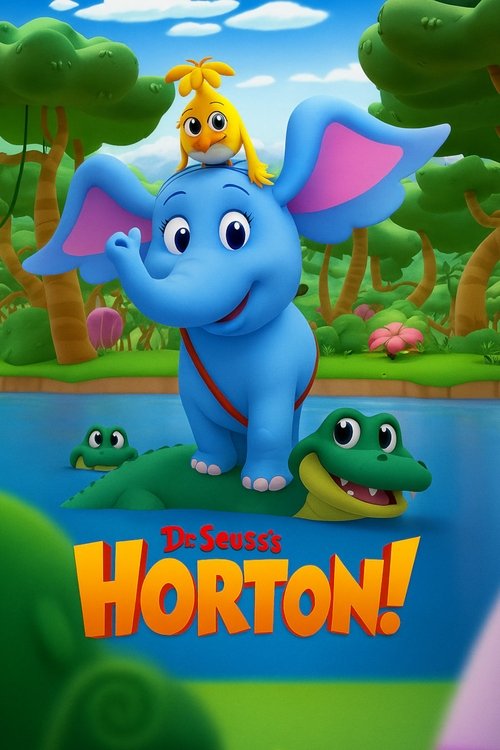 Dr. Seuss’s Horton! (2025) film posteri