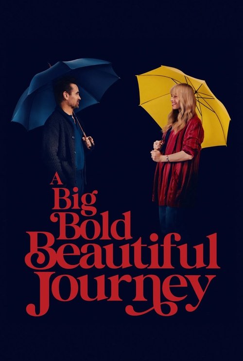 A Big Bold Beautiful Journey (2025) film posteri