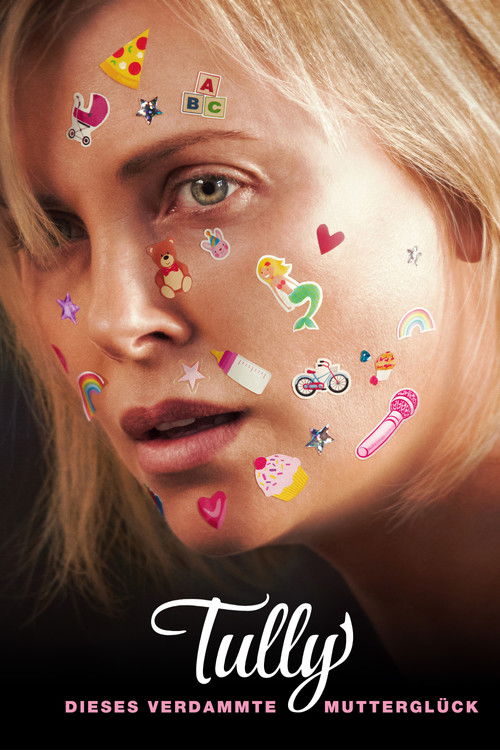 Tully – Dieses verdammte Mutterglück (2018) film posteri