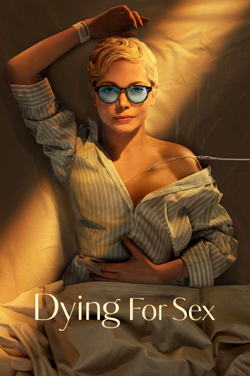 Dying for Sex (2025) film posteri