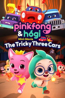 Pinkfong & Hogi Mini-Movie: The Tricky Three Cars (2024) film posteri
