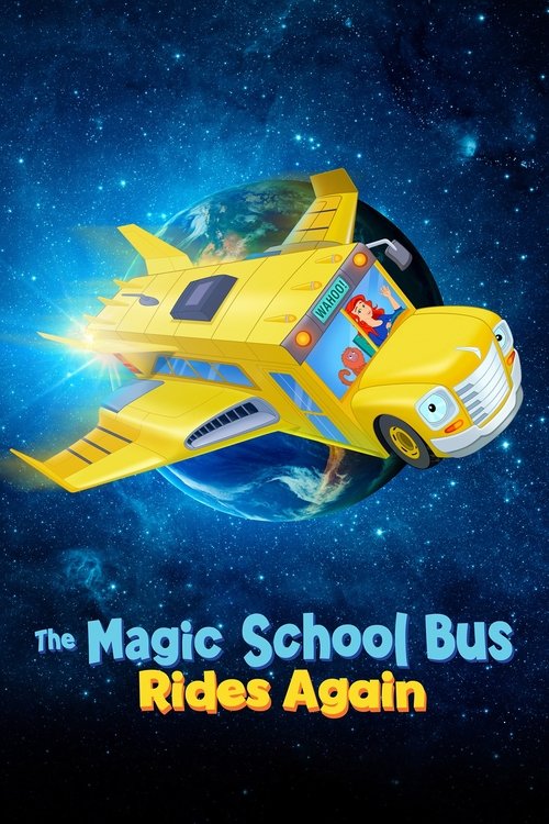 The Magic School Bus Rides Again (2017) film posteri