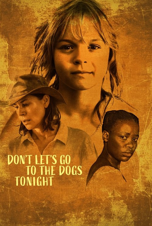 Don’t Let’s Go to the Dogs Tonight (2025) film posteri