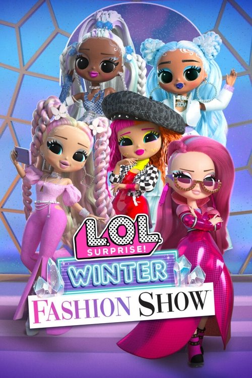 L.O.L. Surprise! Winter Fashion Show (2022) film posteri