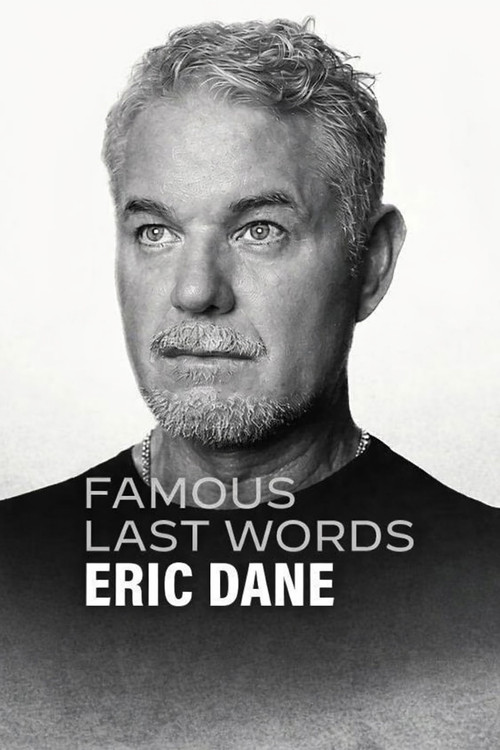 m9HIHyfCjphkHkwIVIztm32g5uv Famous Last Words: Eric Dane (2026)