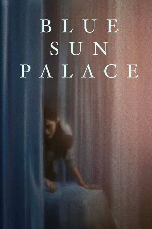 Blue Sun Palace (2025) film posteri