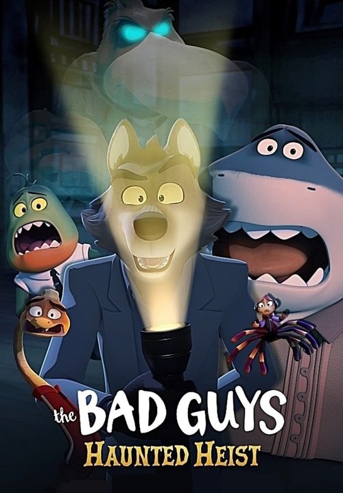 The Bad Guys: Haunted Heist (2024) film posteri