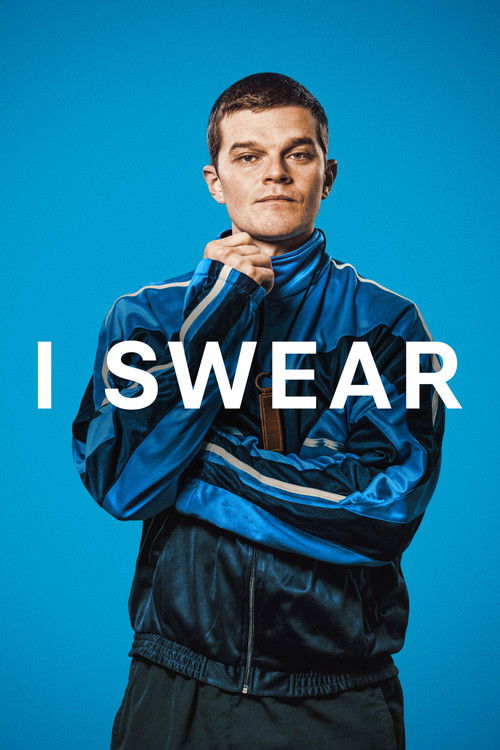 I Swear (2025) film posteri