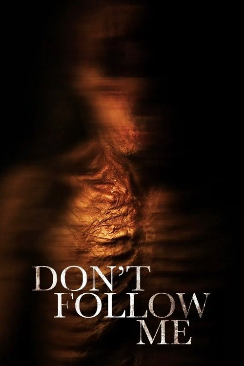Don’t Follow Me (2025) film posteri