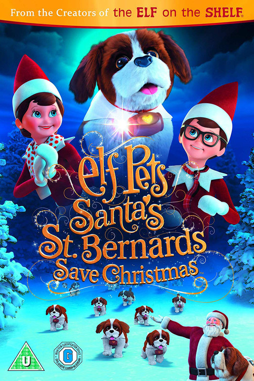 Elf Pets: Santa’s St. Bernards Save Christmas (2018) film posteri