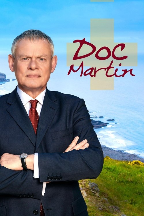 zmd4ZpdXWnjKVrenqvYyYstOkwK Doc Martin (2004)