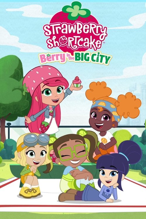 Strawberry Shortcake: Berry in the Big City (2021) film posteri