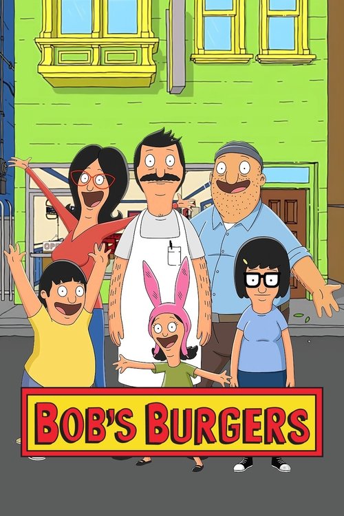 IkPTjWp65FfgEeF5KKPf2qmvGO Bob's Burgers (2011)