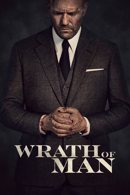 Wrath of Man (2021) film posteri