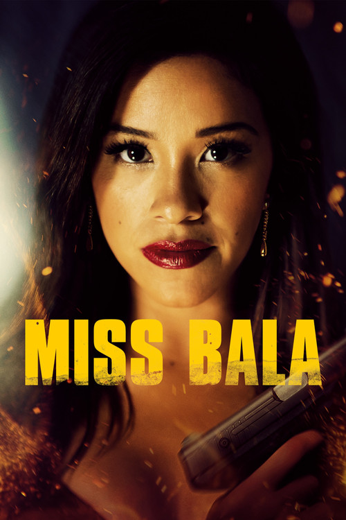 ae9yrSAS7nLZPbbkOm61pSuIqeo Miss Bala (2019)