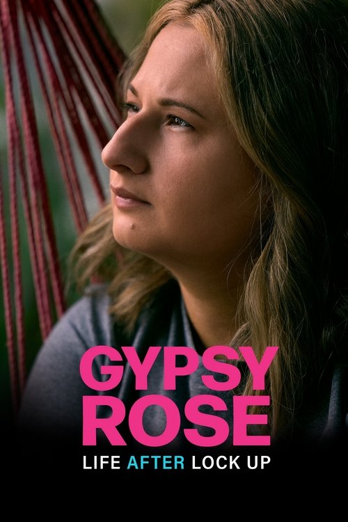 Gypsy Rose: Life After Lock Up (2024) film posteri