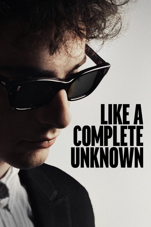 Like a Complete Unknown (2024) film posteri