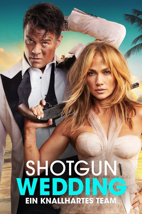 Shotgun Wedding – Ein knallhartes Team (2022) film posteri