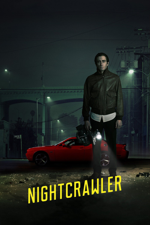 Nightcrawler (2014) film posteri