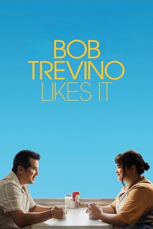 Bob Trevino Likes It (2025) film posteri