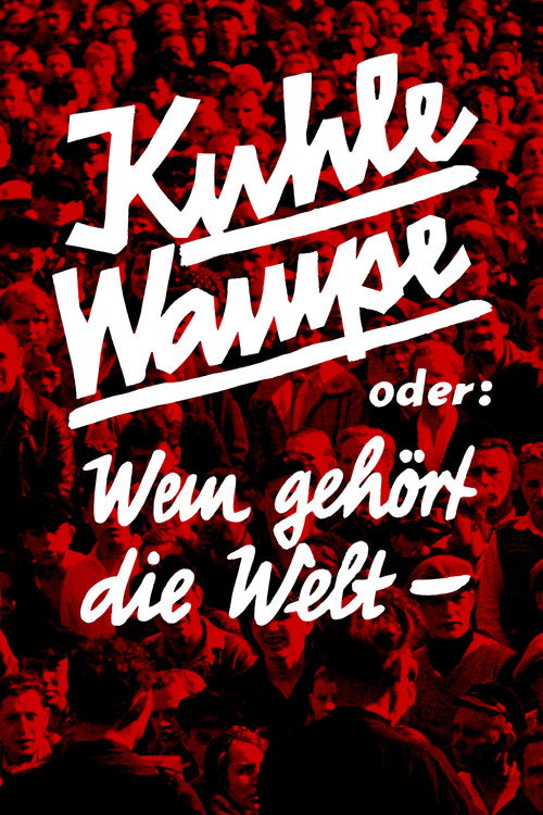 Kuhle Wampe oder: Wem gehört die Welt? (1932) film posteri