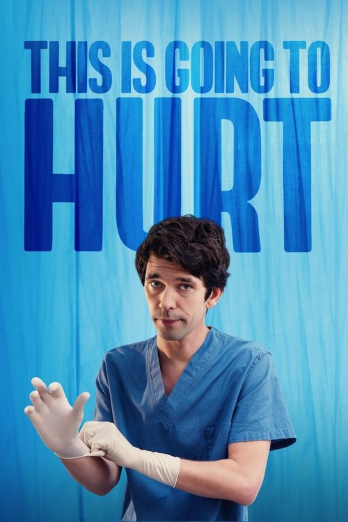 This Is Going to Hurt (2022) film posteri