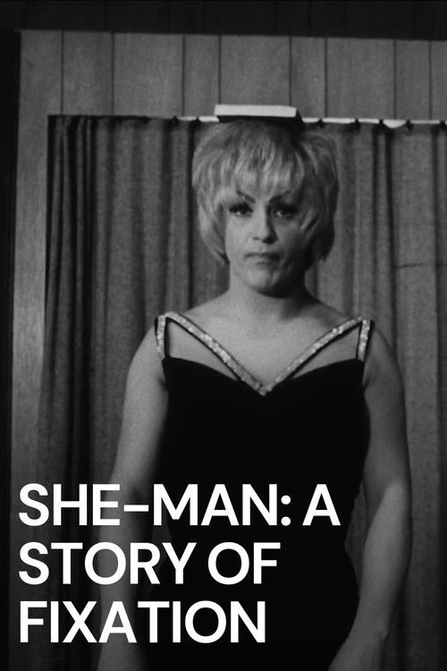 She-Man: A Story of Fixation (1967) film posteri
