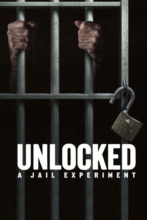 Unlocked: A Jail Experiment (2024) film posteri