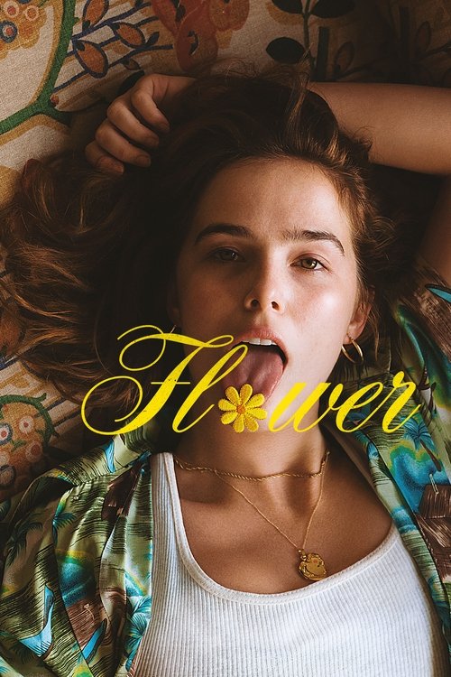 Flower (2017) film posteri