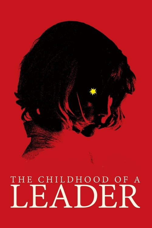 The Childhood of a Leader (2016) film posteri