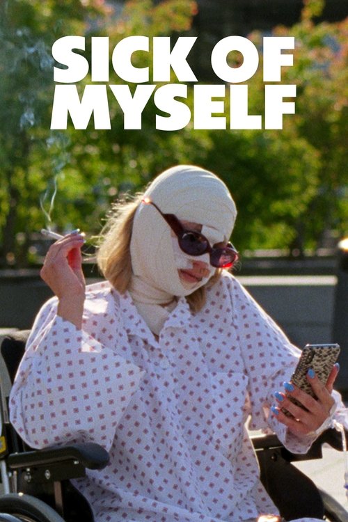 Sick of Myself (2022) film posteri
